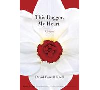 This Dagger, My Heart: A Novel (SUNY series in Contemporary Continental Philosophy)