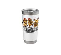 This Dance Thing Escalated Quickly Funny Dancing Lion Stainless Steel Insulated Tumbler
