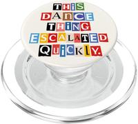 This Dance Thing Escalated Quickly Ransom Note Letters PopSockets PopGrip for MagSafe