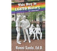 This Day in LGBTQ History: Vol. 1: January to March