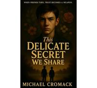 This Delicate Secret We Share