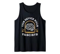 This Device Kills Fascists Brain Power Tank Top