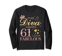 This Diva Makes 61 Look Fabulous 61st Birthday Queen B-day Long Sleeve T-Shirt