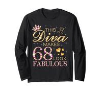 This Diva Makes 68 Look Fabulous 68th Birthday Queen B-day Long Sleeve T-Shirt