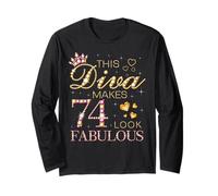 This Diva Makes 74 Look Fabulous 74th Birthday Queen B-day Long Sleeve T-Shirt