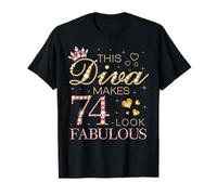This Diva Makes 74 Look Fabulous 74th Birthday Queen B-day T-Shirt