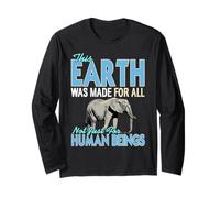 This Earth Belongs to All Animals and Nature Lovers Long Sleeve T-Shirt