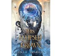 This Eclipsed Crown