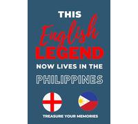 This English Legend Now Lives In The Philippines: - The Multi-Use Lined Notebook That Makes A Great Christmas or Birthday Card Alternative Gift For Any English Expat Abroad