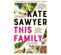 This Family: The sweeping new novel of families and secrets from the Costa-shortlisted author of The Stranding