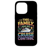 This Family Has No Cruising Control Sail Matching Vacation Case for iPhone 14 Pro Max