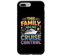 This Family Has No Cruising Control Sail Matching Vacation Case for iPhone 7 Plus/8 Plus