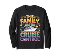 This Family Has No Cruising Control Sail Matching Vacation Long Sleeve T-Shirt
