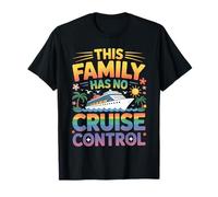 This Family Has No Cruising Control Sail Matching Vacation T-Shirt