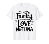 This Family is Defined By Love Not DNA Adoption T-Shirt