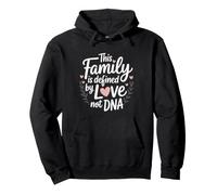 This Family Is Defined By Love Not DNA Funny Adoption Pullover Hoodie