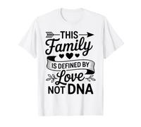 This Family is Defined By Love Not DNA Gotcha Day Adoption T-Shirt