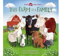 This Farm Is a Family (Barn Sanctuary)