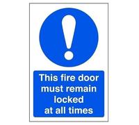 This fire door must remain locked at all times - safety sign, ppe, fire safety - 1.2mm Rigid plastic for indoor/outdoor usage (300mm x 200mm) Viewing Distance within 7m.