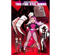 This Fire Still Burns (A Dream of Neon Fire)