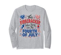 This Firecracker Born On The Fourth of July Birthday Long Sleeve T-Shirt