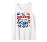 This Firecracker Born On The Fourth of July Birthday Tank Top