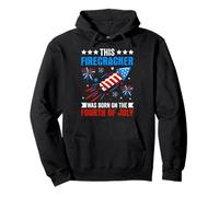 This Firecracker Was Born On The Fourth Of July Pullover Hoodie
