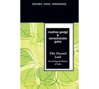 This Fissured Land, Second Edition: An Ecological History of India (Oxford India Perennials Series)