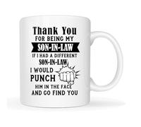 This Funny Son-in-Law Coffee Mug - 11oz Ceramic, Humorous 'Thank You for Being My Son-in-Law' Punch in The Face Joke, Gift from Father/Mother-in-Law, Sarcastic Family Humor