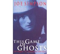 This Game Of Ghosts by Simpson, Joe (1994) Paperback