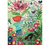 This Garden is Magic