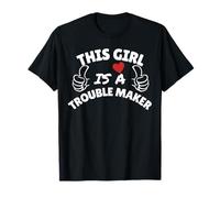 This Girl is a Trouble Maker -Funny Gifts for Trouble Makers T-Shirt