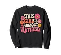 This Girl Is Almost Retired Floral Retro Lettering Sweatshirt