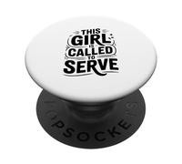 This Girl is Called to Serve PopSockets Adhesive PopGrip
