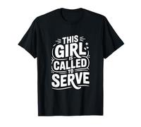 This Girl is Called to Serve T-Shirt