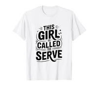 This Girl is Called to Serve T-Shirt