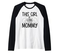 This Girl is Going to Be a Mommy - Pregnancy Announcement Raglan Baseball Tee