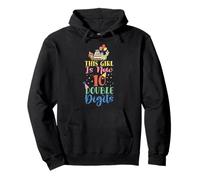 This Girl Is Now 10 Double Digits 10 Years Old Birthday Pullover Hoodie