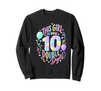 This Girl Is Now 10 Double Digits Pastel Birthday Balloons Sweatshirt