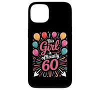 This Girl Is Officially 60 Born To Party Sixtieth Bash Case for iPhone 13