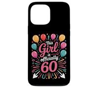 This Girl Is Officially 60 Born To Party Sixtieth Bash Case for iPhone 13 Pro Max