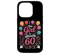 This Girl Is Officially 60 Born To Party Sixtieth Bash Case for iPhone 14 Pro