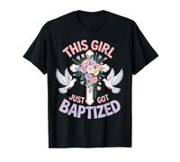 This Girl Just Got Baptized Catholic Communion Religious T-Shirt