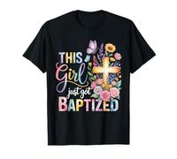 This Girl Just Got Baptized Catholic Communion Religious T-Shirt