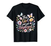 This Girl Just Got Baptized Catholic Communion Religious T-Shirt