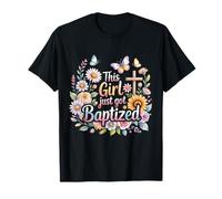 This Girl Just Got Baptized Catholic Communion Religious T-Shirt