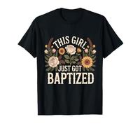 This Girl Just Got Baptized Catholic Communion Religious T-Shirt