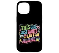 This Girl Just Wants To Be Left Alone Retro Design Nostalgia Case for iPhone 15