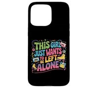 This Girl Just Wants To Be Left Alone Retro Design Nostalgia Case for iPhone 15 Pro Max
