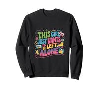 This Girl Just Wants To Be Left Alone Retro Design Nostalgia Sweatshirt